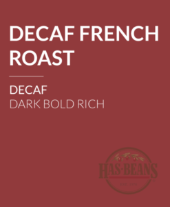 Decaf French Roast Coffee