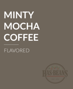 Minty Mocha Flavored Coffee